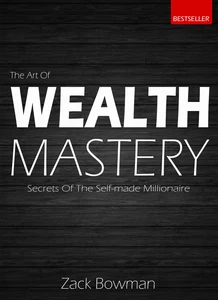 Titel: The Art of Wealth Mastery