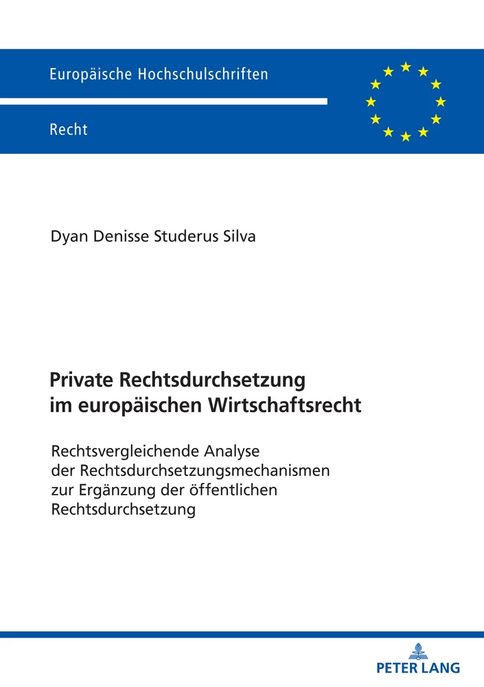 Titel: Private Rechtsdurchsetzung im europäischen Wirtschaftsrecht