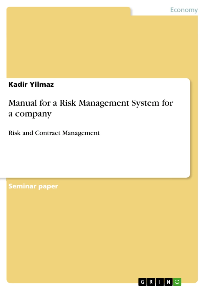 Title: Manual for a Risk Management System for a company