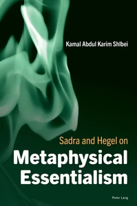 Title: Sadra and Hegel on Metaphysical Essentialism