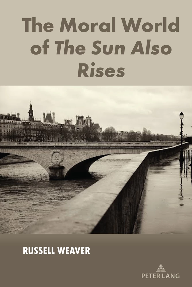 Title: The Moral World of The Sun Also Rises