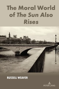 Title: The Moral World of The Sun Also Rises