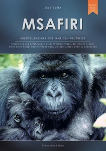 Titel: Msafiri - Abenteuer einer zweijährigen Weltreise