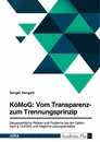 Título: KöMoG: Vom Transparenz- zum Trennungsprinzip. Steuerrechtliche Risiken und Probleme bei der Option nach § 1a KStG und mögliche Lösungsansätze