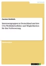 Titre: Interessengruppen in Deutschland und den USA: Wohlfahrtseffekte und Möglichkeiten für ihre Verbesserung