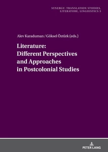 Title: Literature: Different Perspectives and Approaches in Postcolonial Studies