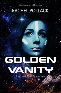 Titel: Golden Vanity – Ein klassischer Science-Fiction Roman