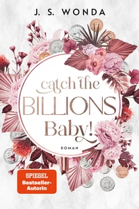 Titel: Catch the Billions, Baby!