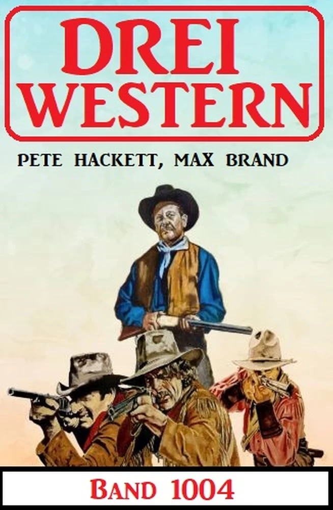 Titel: Drei Western Band 1004