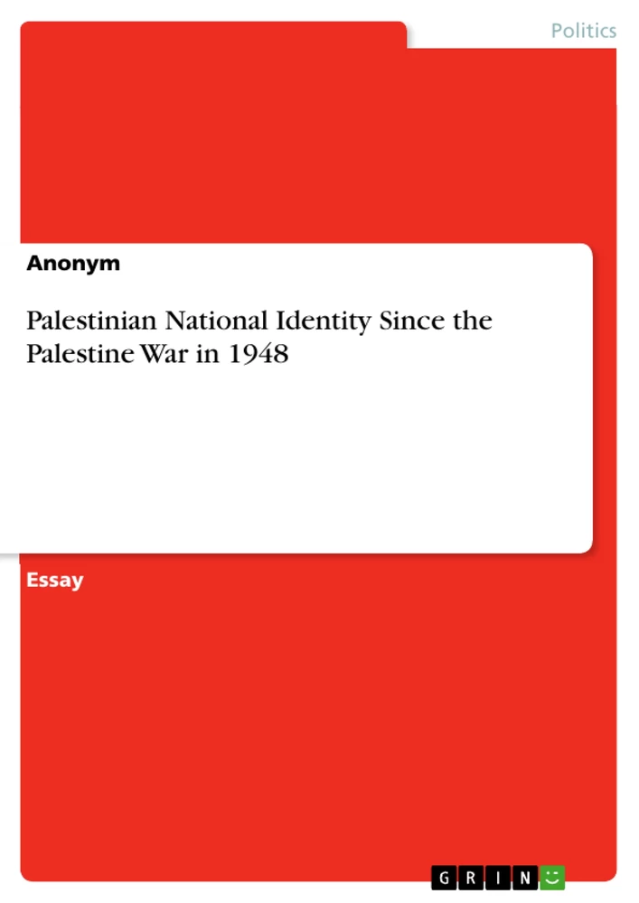 Título: Palestinian National Identity Since the Palestine War in 1948