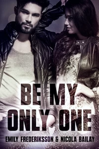 Titel: Be my only one