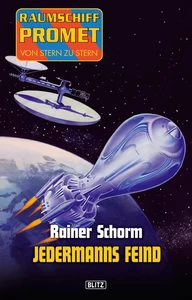 Titel: Raumschiff Promet - Von Stern zu Stern 07: Jedermanns Feind