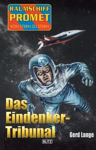 Titel: Raumschiff Promet - Von Stern zu Stern 27: Das Eindenker-Tribunal