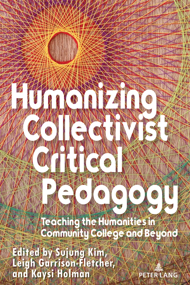 Title: Humanizing Collectivist Critical Pedagogy