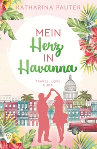 Titel: Mein Herz in Havanna