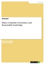 Titre: Ethics, Corporate Governance, and Responsible Leadership