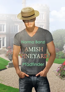 Titel: Amish Vineyard - Pfadfinder