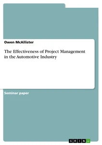 Titel: The Effectiveness of Project Management in the Automotive Industry