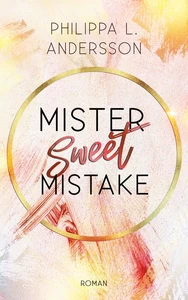 Titel: Mister Sweet Mistake