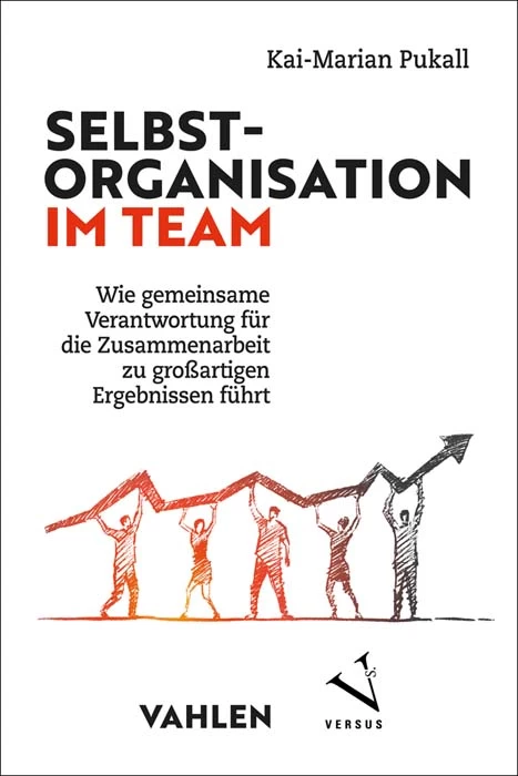 Titel: Selbstorganisation im Team