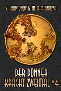 Titel: Der Donner kracht zweimal (Wuxia-Serie Buch 4)