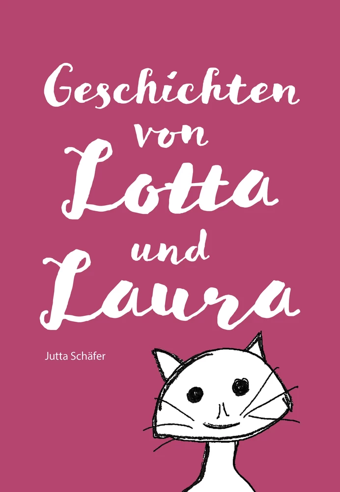 Titel: Geschichten von Lotta und Laura
