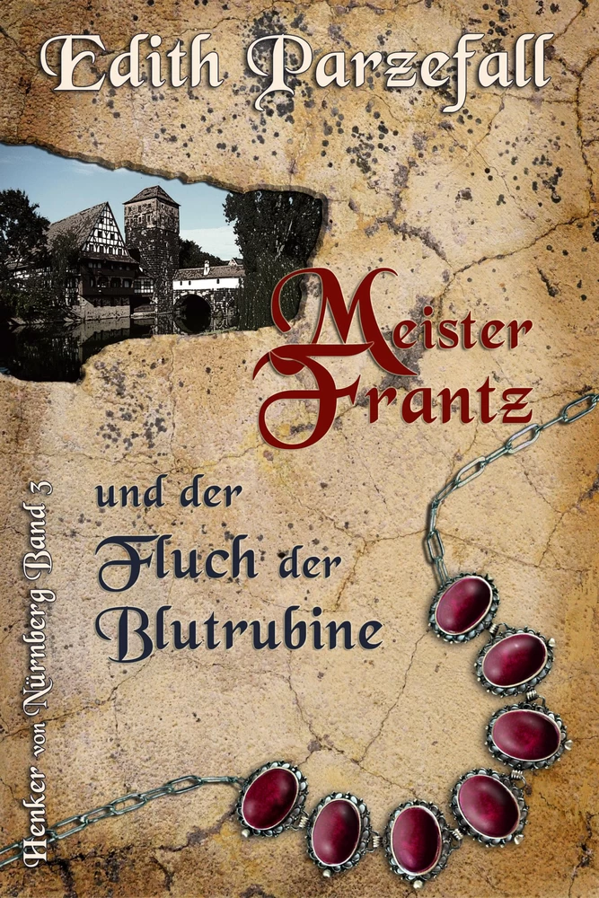 Titel: Meister Frantz und der Fluch der Blutrubine