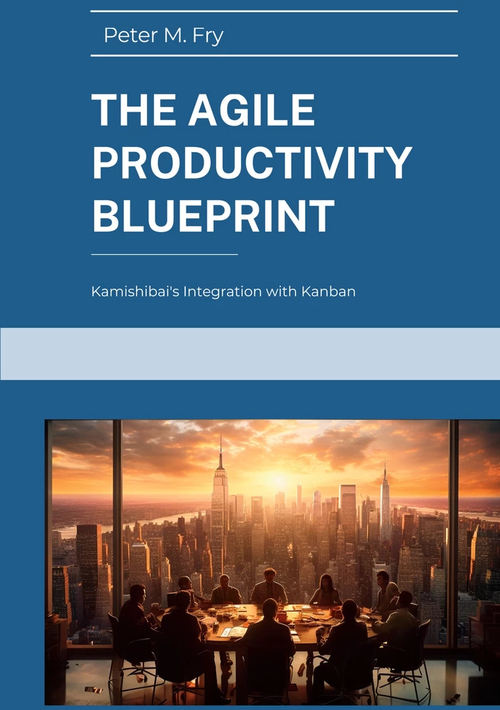 Titel: The Agile Productivity Blueprint
