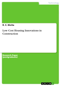 Titel: Low Cost Housing Innovations in Construction