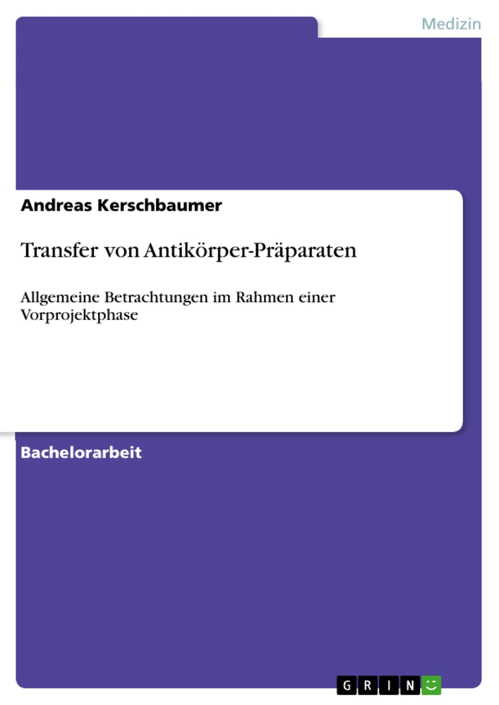 Titel: Transfer von Antikörper-Präparaten