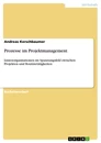 Title: Prozesse im Projektmanagement