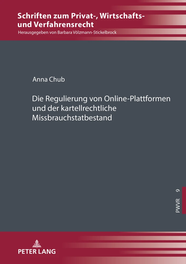 Titel: Die Regulierung von Online-Plattformen und der kartellrechtliche Missbrauchstatbestand