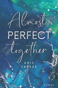 Titel: Almost Perfect Together