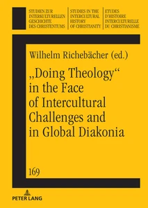 Title: „Doing theology“ in the face of intercultural challenges and in global diakonia