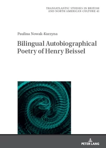 Title: Bilingual Autobiographical Poetry of Henry Beissel