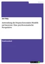 Title: Anwendung des biopsychosozialen Modells auf Anorexie. Eine psychosomatische Perspektive