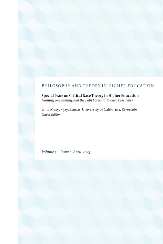 Titel: 7. Racial Equity Detours + in Higher Education: How Critical Race Theory Is Undermined by Teacher Education Nice