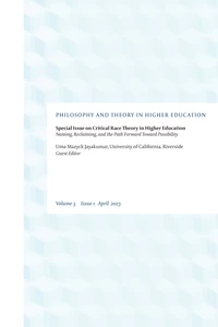 Title: 7. Racial Equity Detours + in Higher Education: How Critical Race Theory Is Undermined by Teacher Education Nice