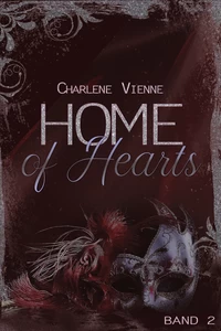 Titel: Home of Hearts - Band 2