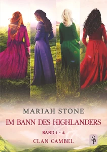 Titel: Im Bann des Highlander - Sammelband 1: Band 1-4 (Clan Cambel)