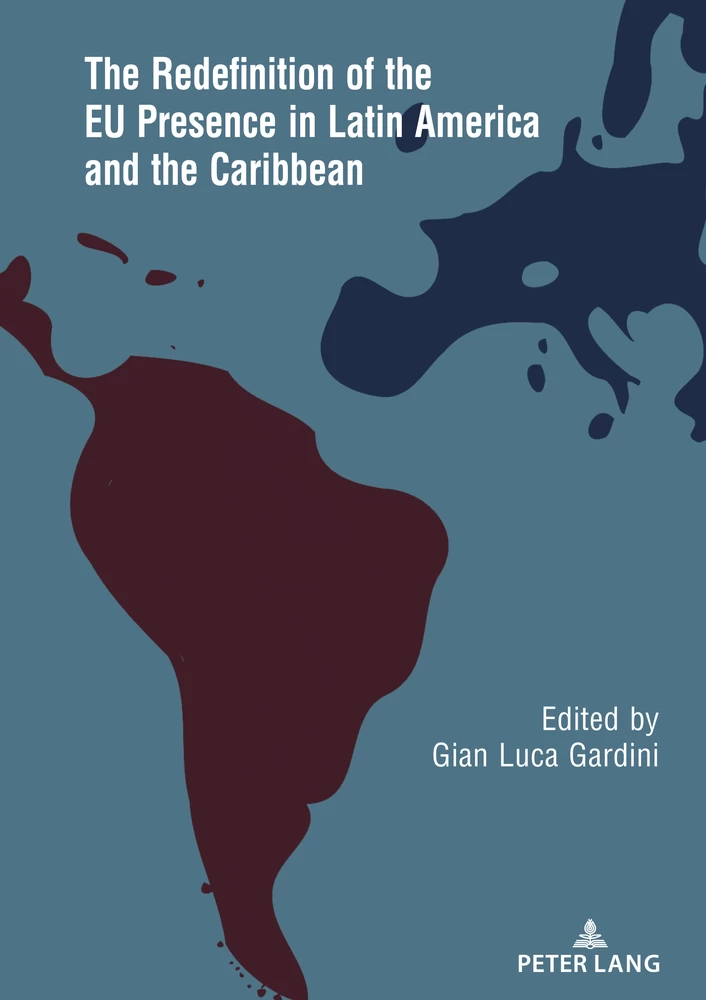 Title: The Redefinition of the EU Presence in Latin America and the Caribbean
