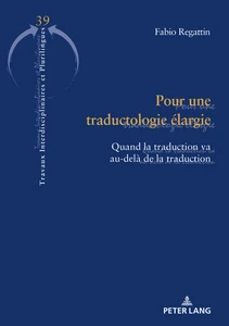 Title: Pour une traductologie élargie