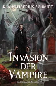 Titel: Invasion der Vampire