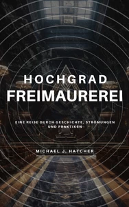Titel: Hochgrad-Freimaurerei