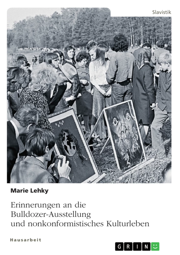 Titre: Erinnerungen an die Bulldozer-Ausstellung und nonkonformistisches Kulturleben