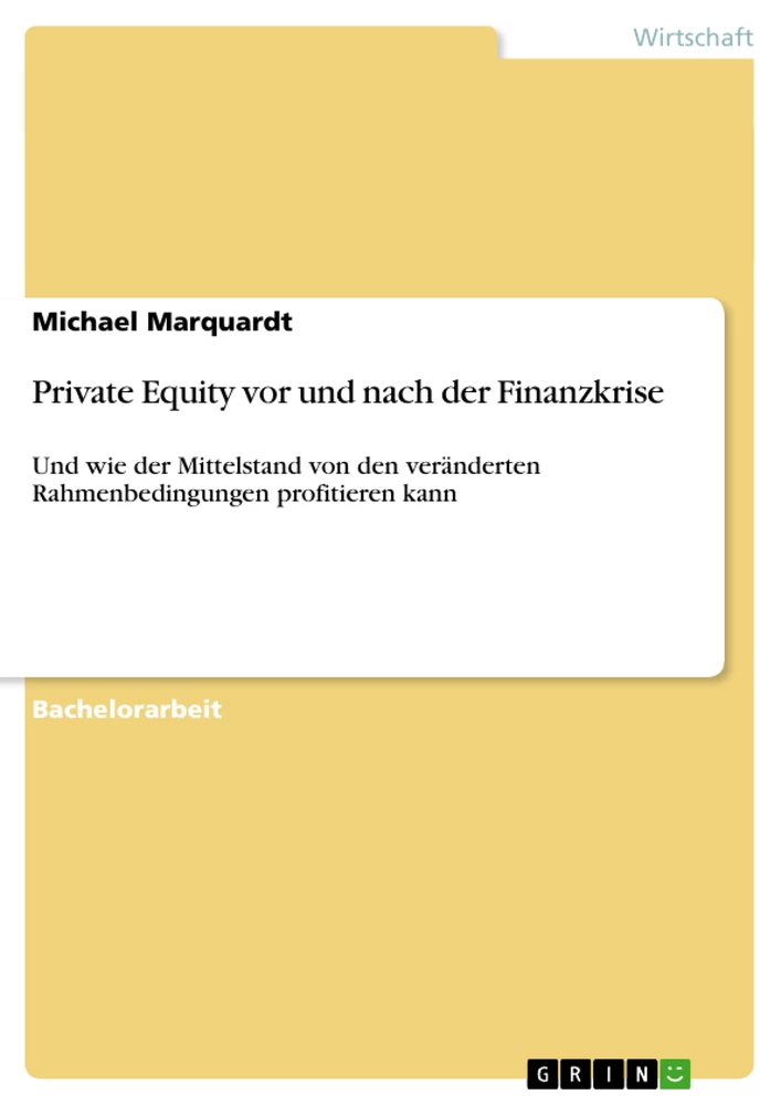 Titel: Private Equity vor und nach der Finanzkrise