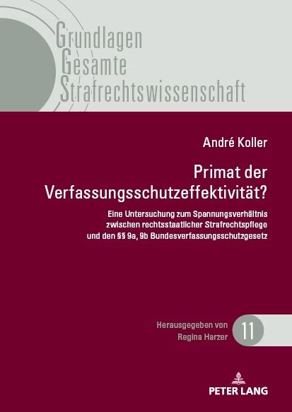 Title: Primat der Verfassungsschutzeffektivität