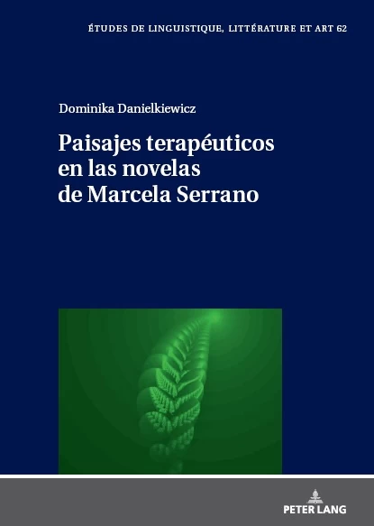 Title: Paisajes terapéuticos en las novelas de Marcela Serrano