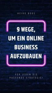 Titel: 9 Wege um ein Online-Business aufzubauen