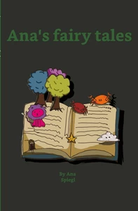 Titel: Ana's fairy tales